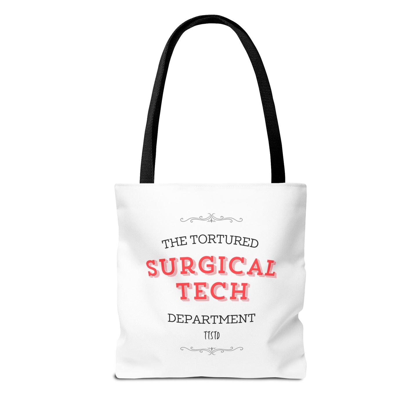 Tortured Surgical Tech Department Tote Bag (AOP)