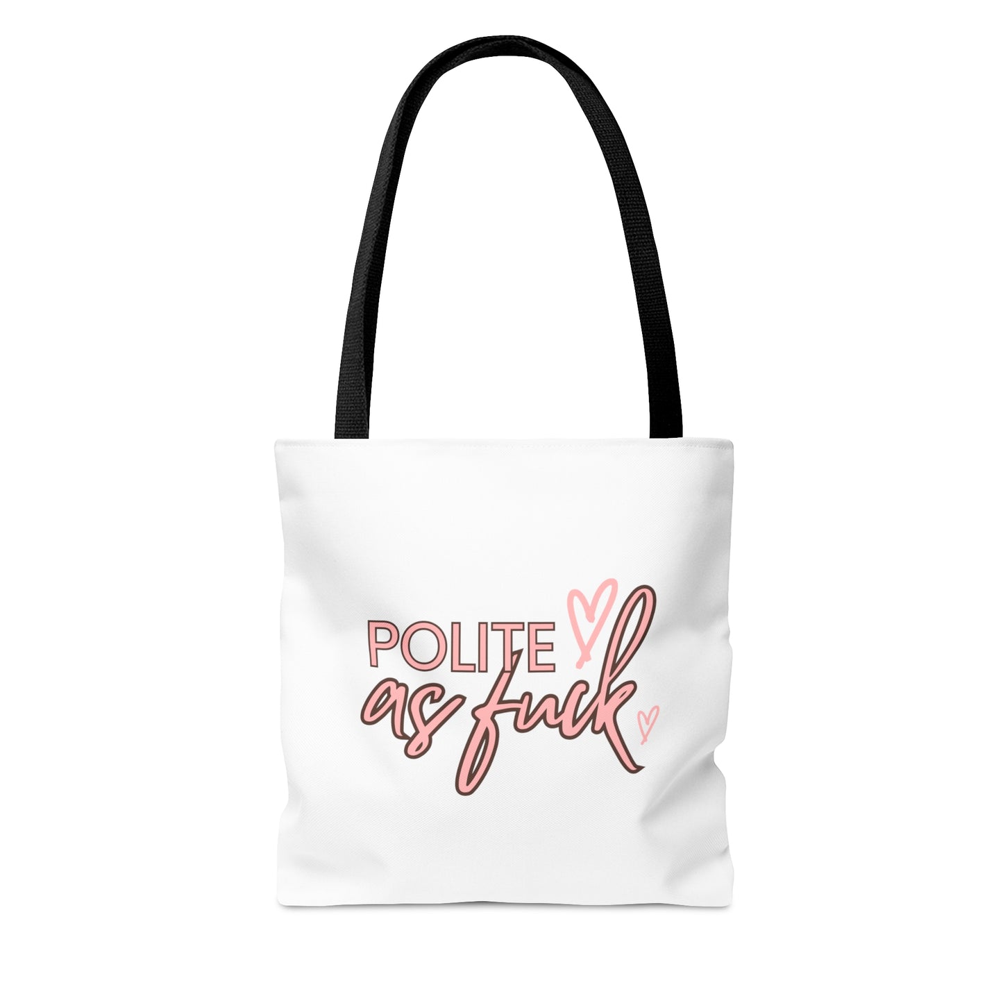 Polite AF Carry On Travel Tote Bag (AOP)