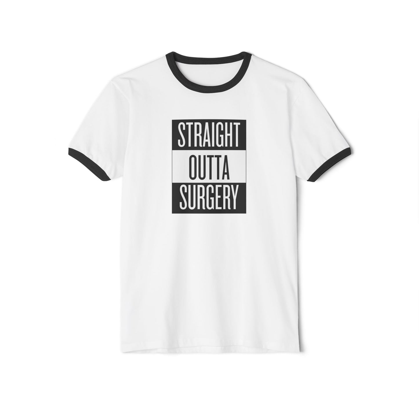 Straight Outta Surgery Unisex Cotton Ringer T-Shirt