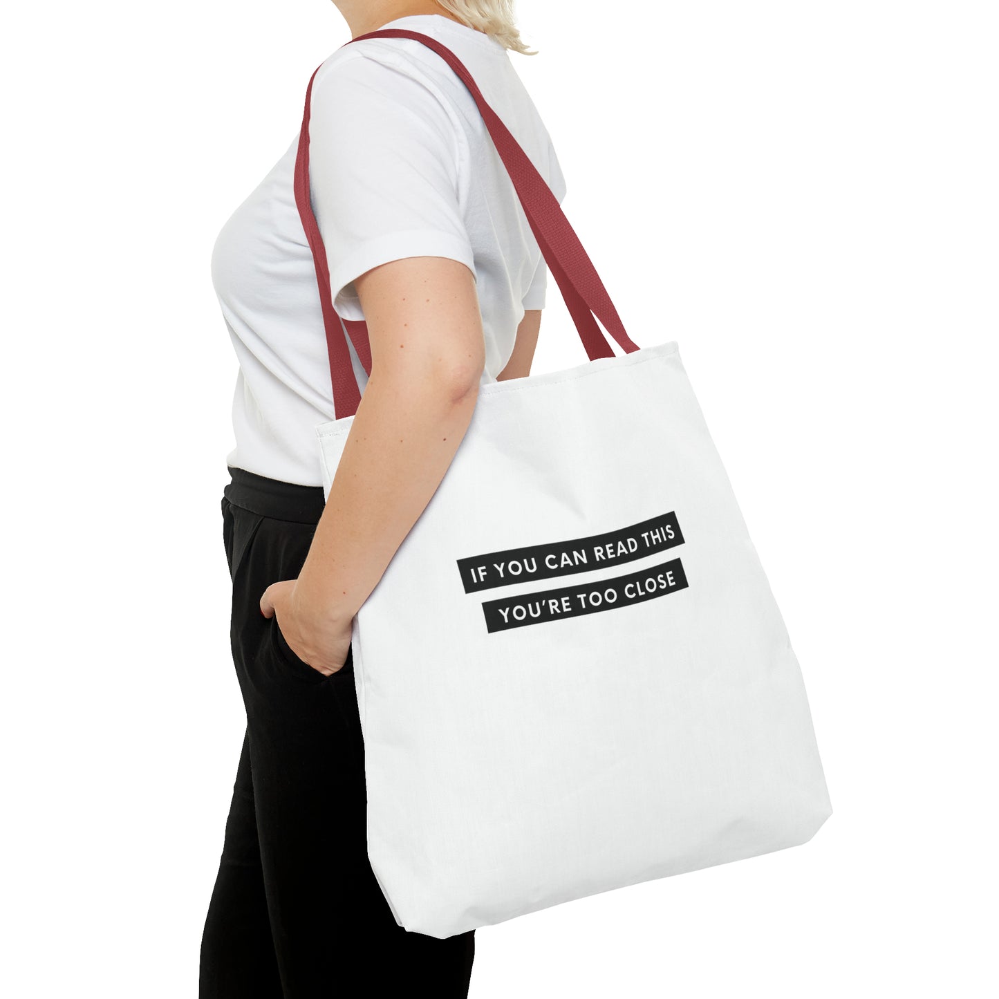 If You Can Read This You're Too Close Tote Bag (AOP)