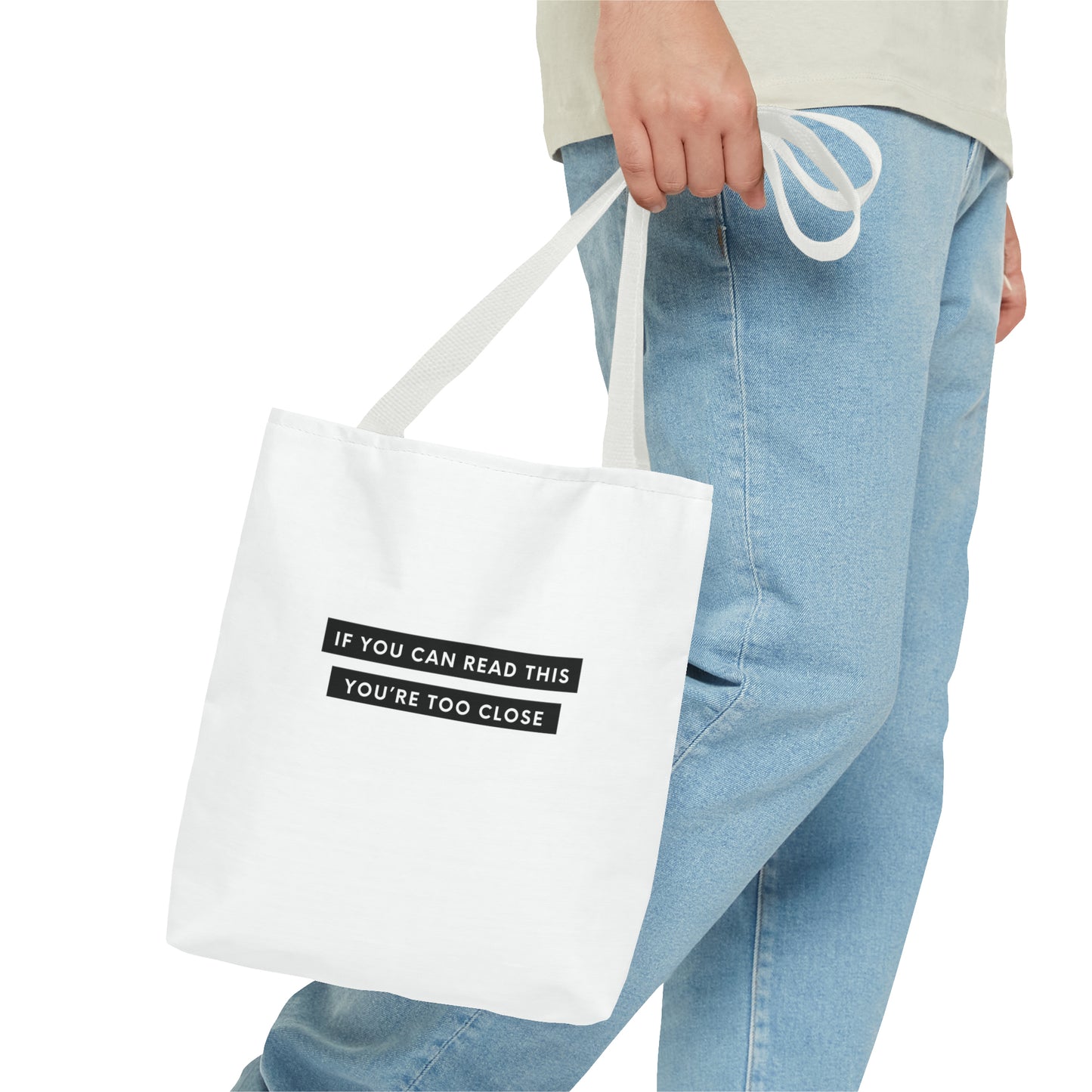 If You Can Read This You're Too Close Tote Bag (AOP)