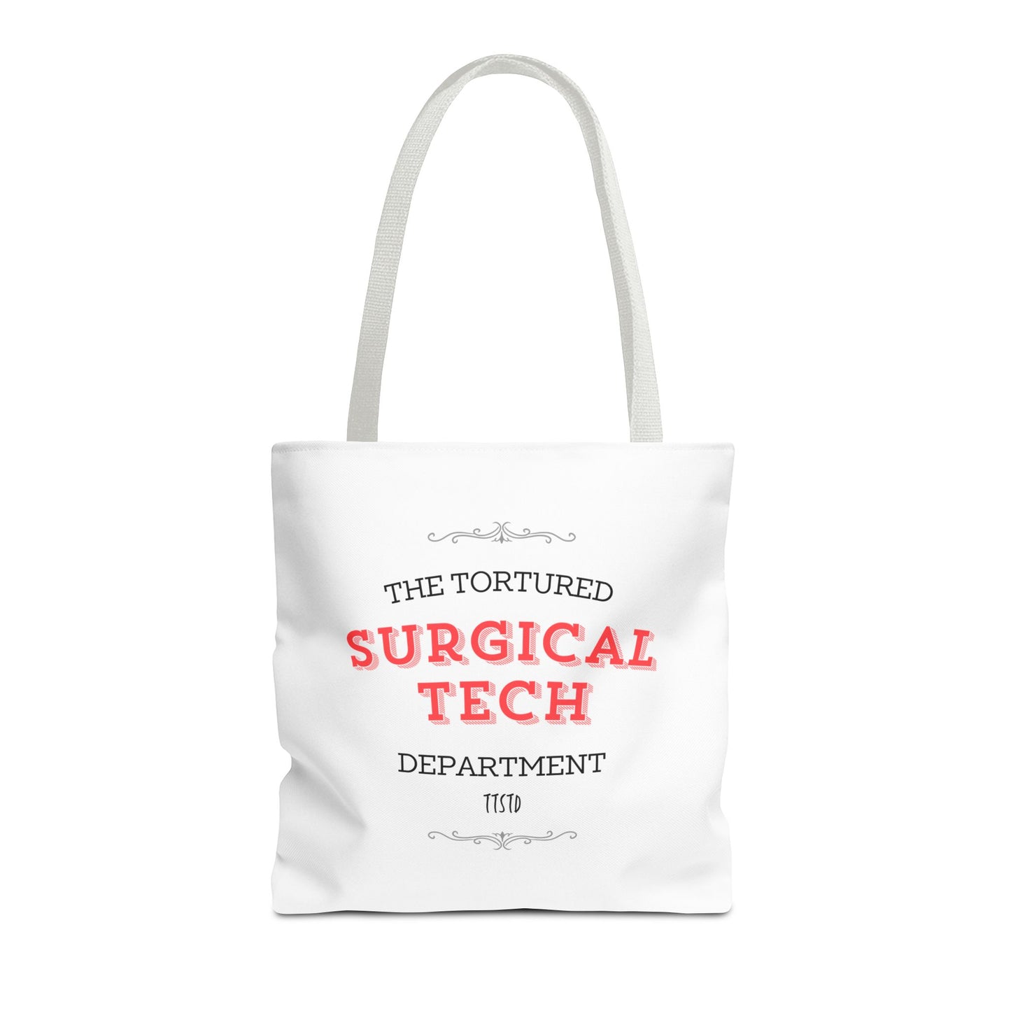 Tortured Surgical Tech Department Tote Bag (AOP)