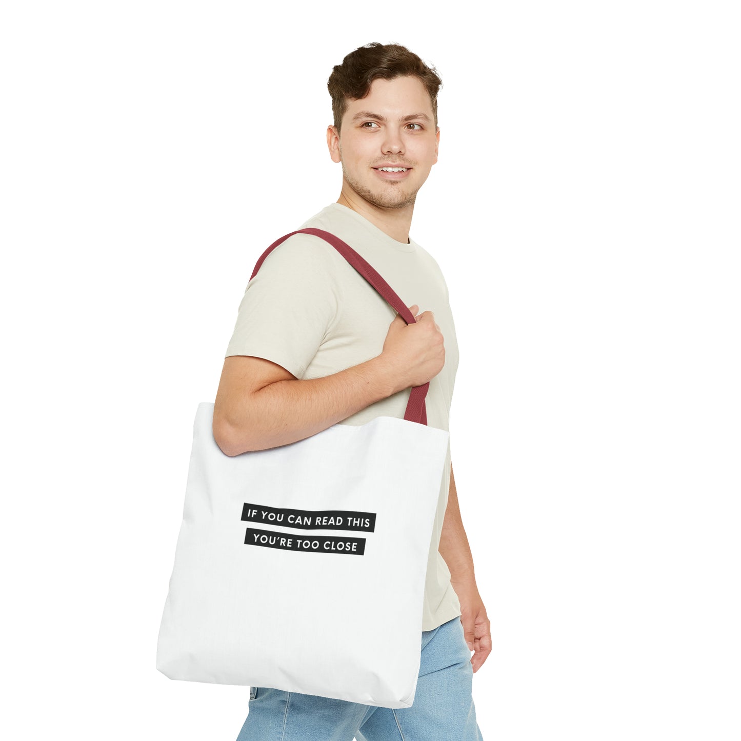 If You Can Read This You're Too Close Tote Bag (AOP)