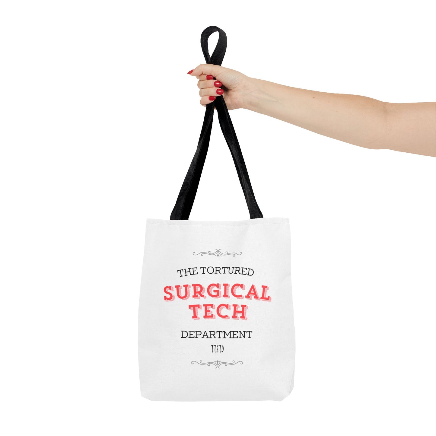 Tortured Surgical Tech Department Tote Bag (AOP)