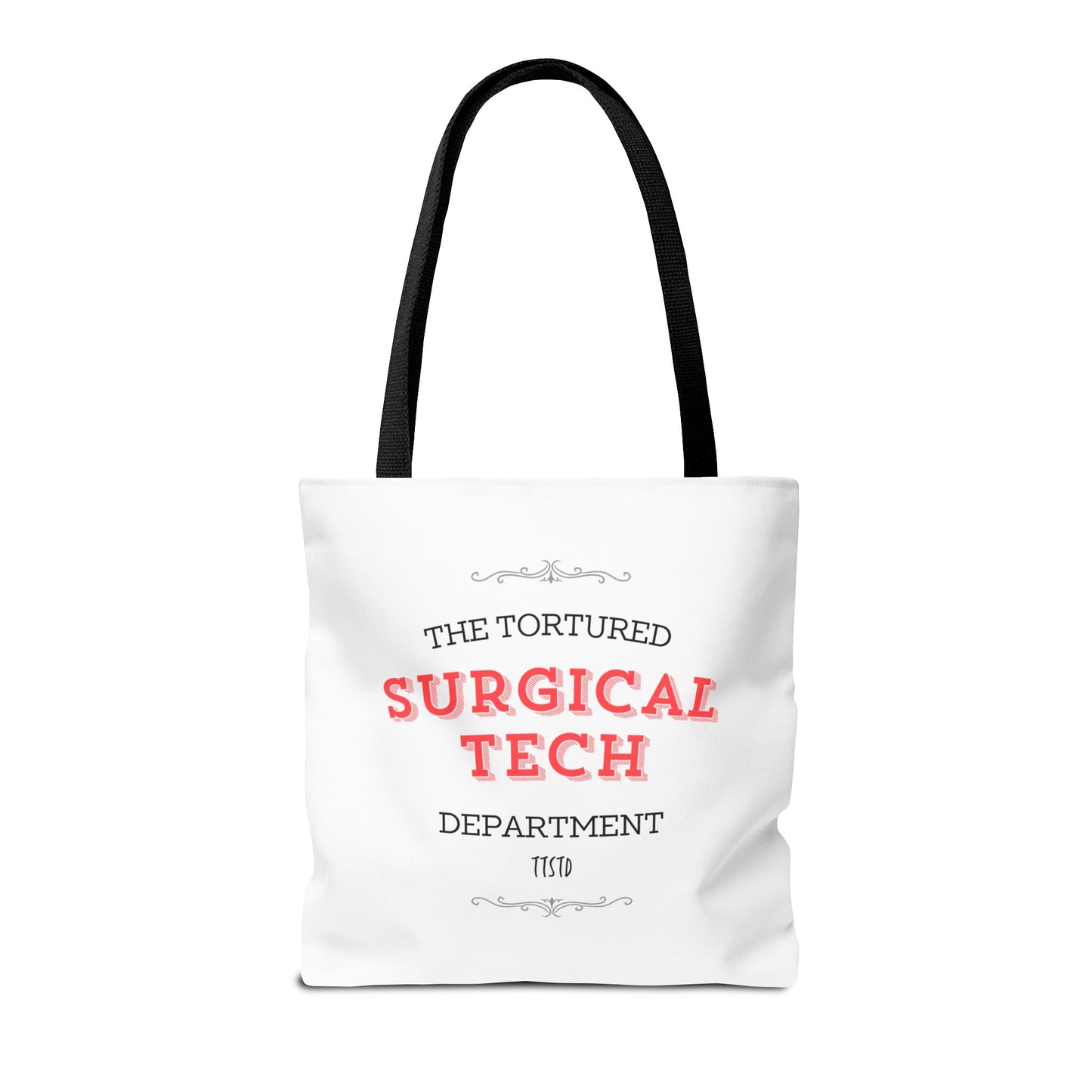 Tortured Surgical Tech Department Tote Bag (AOP)