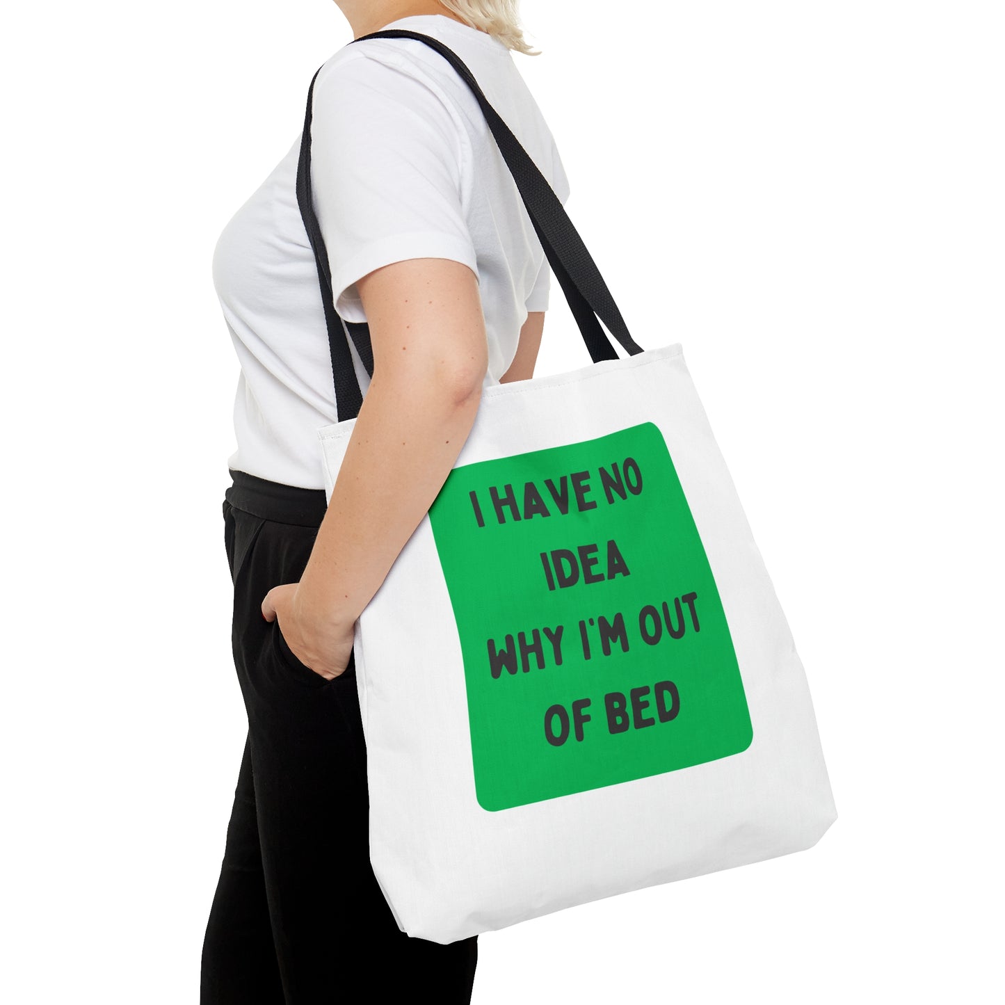 I Have No Idea Why I'm Out Of Bed Carry On Travel Tote Bag (AOP)